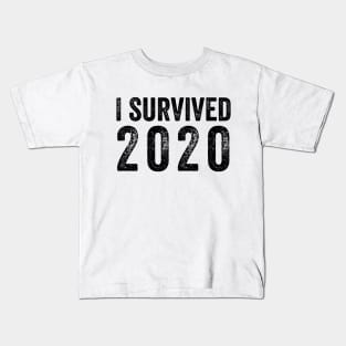 I Survived 2020 Distressed - Black Text Shirt Kids T-Shirt